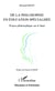 De la philosophie en éducation spécialisée - Propos philosophique sur le Sujet