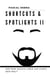 Shortcuts & Spotlights II - Weitere Essays über die Dinge der Welt