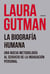 La biografía humana - Una nueva metodología al servicio de la indagación personal