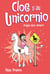 Amigas para siempre (Cloe y su Unicornio 5)