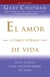 El amor como forma de vida