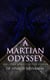 A Martian Odyssey and Other Science Fiction Stories of Stanley Weinbaum - Valley of Dreams, Flight on Titan, Parasite Planet, The Lotus Eaters, The Worlds of If, The Ideal, The Planet of Doubt, The Red Peri, The Mad Moon, The Point of View