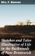 Sketches and Tales Illustrative of Life in the Backwoods of New Brunswick - Gleaned from Actual Observation and Experience During a Residence / Of Seven Years in That Interesting Colony