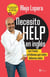 Necesito help en inglés - Las frases cotidianas que todos deberían saber