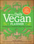 The Daily Vegan Planner - Twelve Weeks to a Complete Vegan Diet Transition