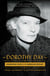 Dorothy Day - Dissenting Voice of the American Century
