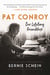 Pat Conroy - Our Lifelong Friendship