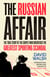 The Russian Affair - The True Story of the Couple who Uncovered the Greatest Sporting Scandal