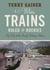 When Trains Ruled the Rockies - My Life at the Banff Railway Station