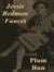 Plum Bun: A Novel Without a Moral