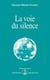 La voie du silence