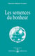 Les semences du bonheur
