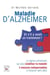 Maladie d'Alzheimer - Et s'il y avait un traitement ?