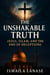 The Unshakable Truth: Jesus, Islam, and the End of Deceptions