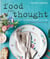 Food for Thought: Changing the world one bite at a time