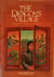 The Dragon's Village - An Autobiographical Novel of Revolutionary China