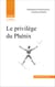 Le privilège du Phénix - Roman