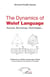 The dynamics of Wolof Language - Sources, Borrowings, Etymologies...