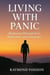 Living with Panic: My Journey Through Fear, Medication and Acceptance