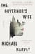 The Governor's Wife - A Michael Kelly Thriller