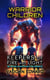 Warrior Children: Keepers of Fire and Light - The Guardian Series, #3