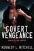 Covert Vengeance - SEALs and CIA, #2