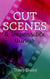 Cut Scenes and Impossible Things