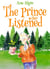 The Prince Who Listened