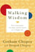 Walking Wisdom - Three Generations, Two Dogs, and the Search for a Happy Life