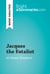 Jacques the Fatalist by Denis Diderot (Book Analysis) - Detailed Summary, Analysis and Reading Guide