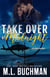 Take Over at Midnight: A Military Romantic Suspense - The Night Stalkers, #4
