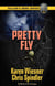 Falcon's Bend Series, Book 6: Pretty Fly - Falcon's Bend, #6