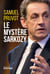 Le mystère Sarkozy - Les religions, les valeurs et les femmes