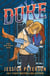 Duke - A wildly hot snowed-in, found-family cowboy romance from bestselling sensation
