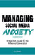 Managing Social Media Anxiety
