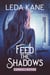 Feed the Shadows - Carnal Myths, #1