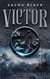 Victor - The Eden East Novels, #2