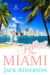 Falling For Miami
