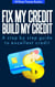 Fix My Credit Build My Credit