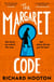 The Margaret Code - Meet the detective duo you'll never forget in this compulsive and charming debut crime novel