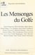 Les Mensonges du Golfe