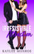 Irresistible Attraction - Irresistible Love, #5