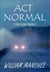 Act Normal, A Stan Turner Mystery Vol 9 - Tarizon, #3