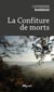 La Confiture de morts - Roman