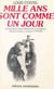 Mille ans sont comme un jour : chronique d'une liberté de conscience
