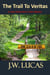 The Trail To Veritas - Daryl Richardson Crime Mysteries, #4