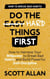 Do the Hard Things First: Breaking Bad Habits: How to Harness Your Willpower to Break Bad Habits and Build Powerful Self-Discipline - Do the Hard Things First, #3