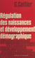 Régulation des naissances et développement démographique - Perspectives philosophiques et théologiques