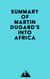 Summary of Martin Dugard's Into Africa