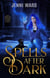 Spells After Dark - Tales from Blackbriar Academy